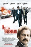 Click image for larger version

Name:	KillTheIrishman-movie-poster.jpg
Views:	1
Size:	7.5 KB
ID:	37082