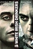 Click image for larger version

Name:	white-irish-drinkers-movie-poster.jpg
Views:	2
Size:	7.0 KB
ID:	37789