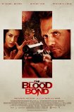 Click image for larger version

Name:	The-Blood-Bond-Movie-Poster.jpg
Views:	1
Size:	6.2 KB
ID:	38052