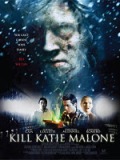 Click image for larger version

Name:	Kill-Katie-Malone.jpg
Views:	1
Size:	9.5 KB
ID:	38170