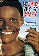 Click image for larger version

Name:	The_Gods_Must_Be_Crazy_Movie.jpg
Views:	1
Size:	43.6 KB
ID:	40732