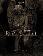Click image for larger version

Name:	last_will_and_testament_of_rosalind_leigh.jpg
Views:	1
Size:	13.7 KB
ID:	42918