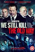 Click image for larger version

Name:	We Still Kill the Old Way.jpg
Views:	1
Size:	36.2 KB
ID:	45476