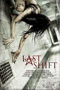 Click image for larger version

Name:	Last-Shift-poster-202x300.jpg
Views:	1
Size:	26.3 KB
ID:	45578