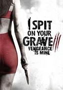 Click image for larger version

Name:	i-spit-on-your-grave-3-poster-211x300.jpg
Views:	1
Size:	19.7 KB
ID:	45632