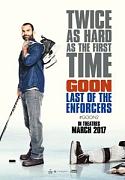 Click image for larger version

Name:	Goon-Last-of-the-Enforcers-poster-208x300.jpg
Views:	1
Size:	14.1 KB
ID:	47550