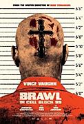 Click image for larger version

Name:	Brawl in Cell Block 99.jpg
Views:	1
Size:	21.1 KB
ID:	47716
