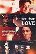 Click image for larger version

Name:	Better Than Love.jpg
Views:	1
Size:	14.7 KB
ID:	49174