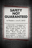 Click image for larger version

Name:	safety_not_guaranteed.jpg
Views:	2
Size:	7.8 KB
ID:	39190