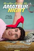 Click image for larger version

Name:	Amateur Night.jpg
Views:	1
Size:	15.9 KB
ID:	46616