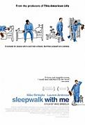 Click image for larger version

Name:	sleepwalk_with_me.jpg
Views:	1
Size:	10.1 KB
ID:	42777