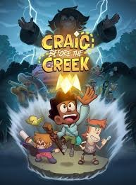 Click image for larger version

Name:	Craig Of The Creek The Movie.jpg
Views:	43
Size:	19.5 KB
ID:	51430