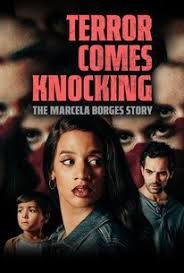 Click image for larger version  Name:	Terror Comes Knocking The Marcela Borges Story.jpg Views:	0 Size:	14.9 KB ID:	53040