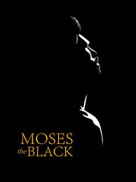 Click image for larger version

Name:	Moses the Black.png
Views:	117
Size:	3.4 KB
ID:	53435