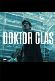 Click image for larger version

Name:	Doktor Glas.jpg
Views:	2
Size:	12.9 KB
ID:	53492