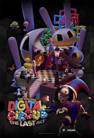 Click image for larger version  Name:	The Amazing Digital Circus The Last Act.jpg Views:	0 Size:	18.4 KB ID:	53830