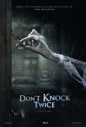 Click image for larger version

Name:	Don’t Knock Twice.jpg
Views:	1
Size:	26.7 KB
ID:	47091