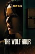 Click image for larger version

Name:	The-Wolf-Hour-poster-196x300.jpg
Views:	1
Size:	10.2 KB
ID:	49184